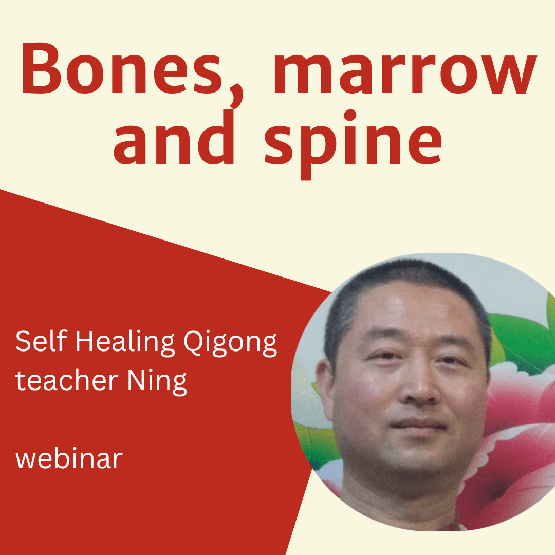 self healing qigong for bones, marrow and spine